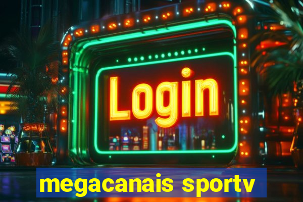 megacanais sportv